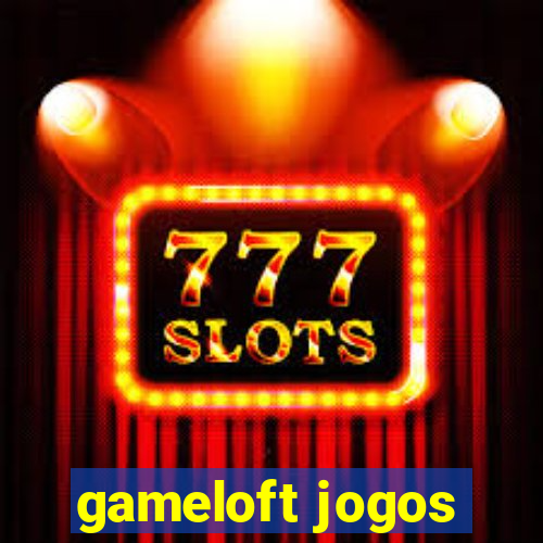 gameloft jogos